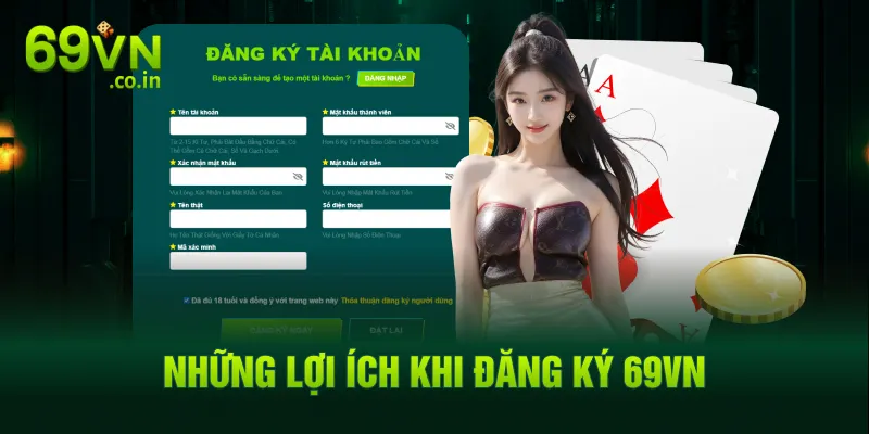 Những lợi ích khi đăng ký 69VN Những lợi ích khi đăng ký 69VN